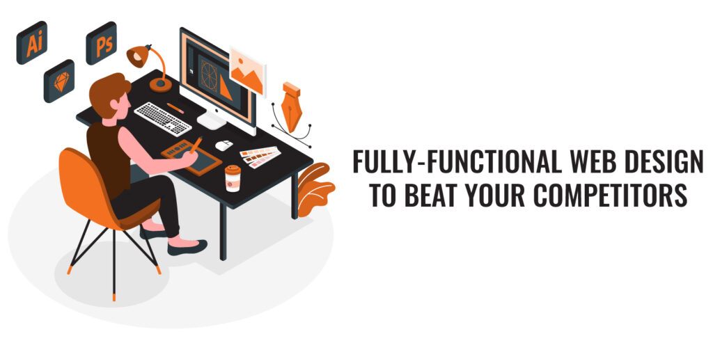 fully functionaly webdesign to beat your compet